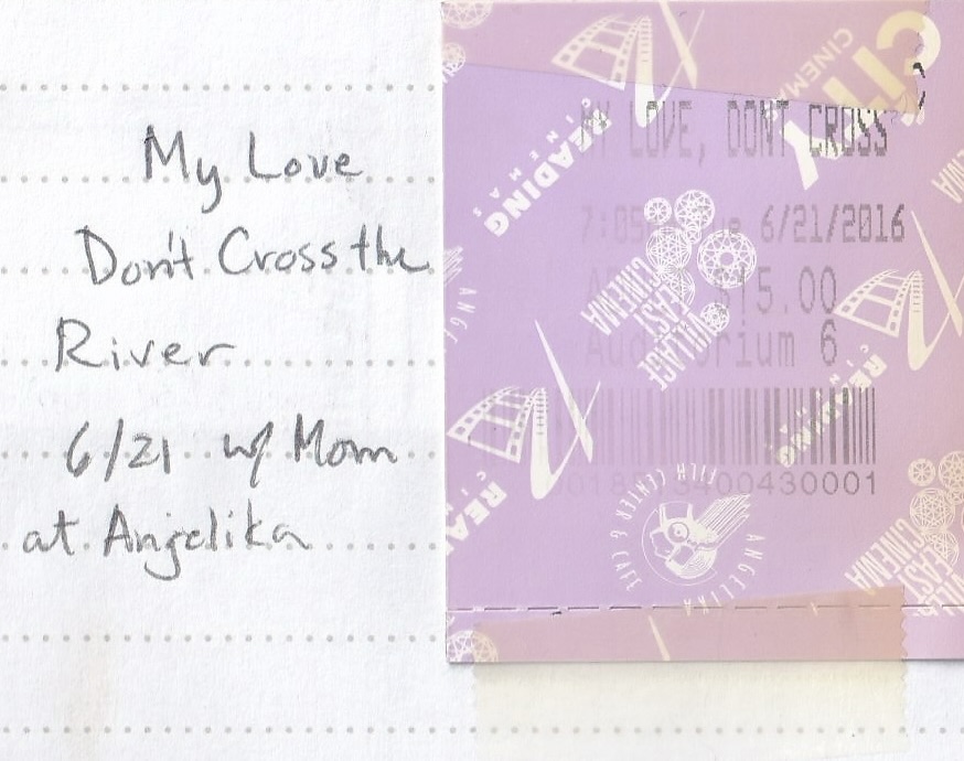 My Love Don’t Cross the River